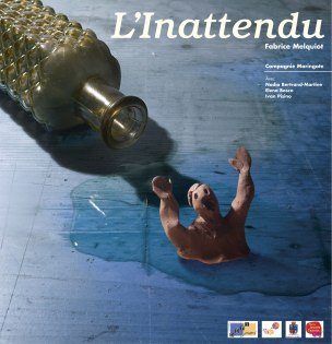 L’Inattendu de Fabrice Melquiot, Théâtre corporel, Compagnie Maringote Morteaux-Couliboeuf Le Proscenium et Centre Dunois Paris